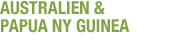 Australien & Papua Ny Guinea